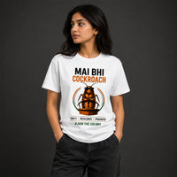 CJP “Mai Bhi Cockroach” Regular Fit T-Shirt